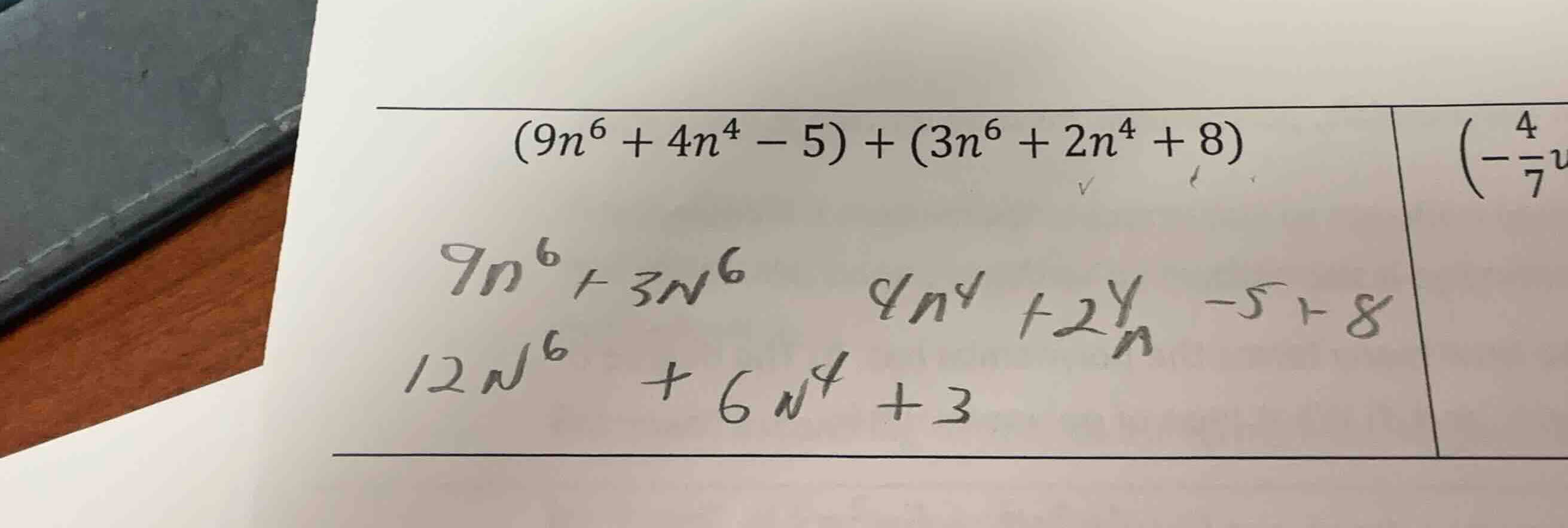 \\(9n^6 + 4n^4 - 5) + (3n^6 + 2n^4 + 8)\\