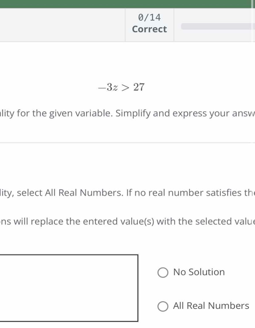 \\-3z > 27\\ solve the inequality for the given variable. simplify and …