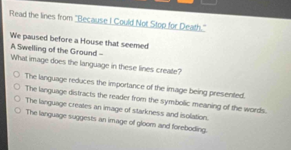 read the lines from \because i could not stop for death.\ we paused bef…