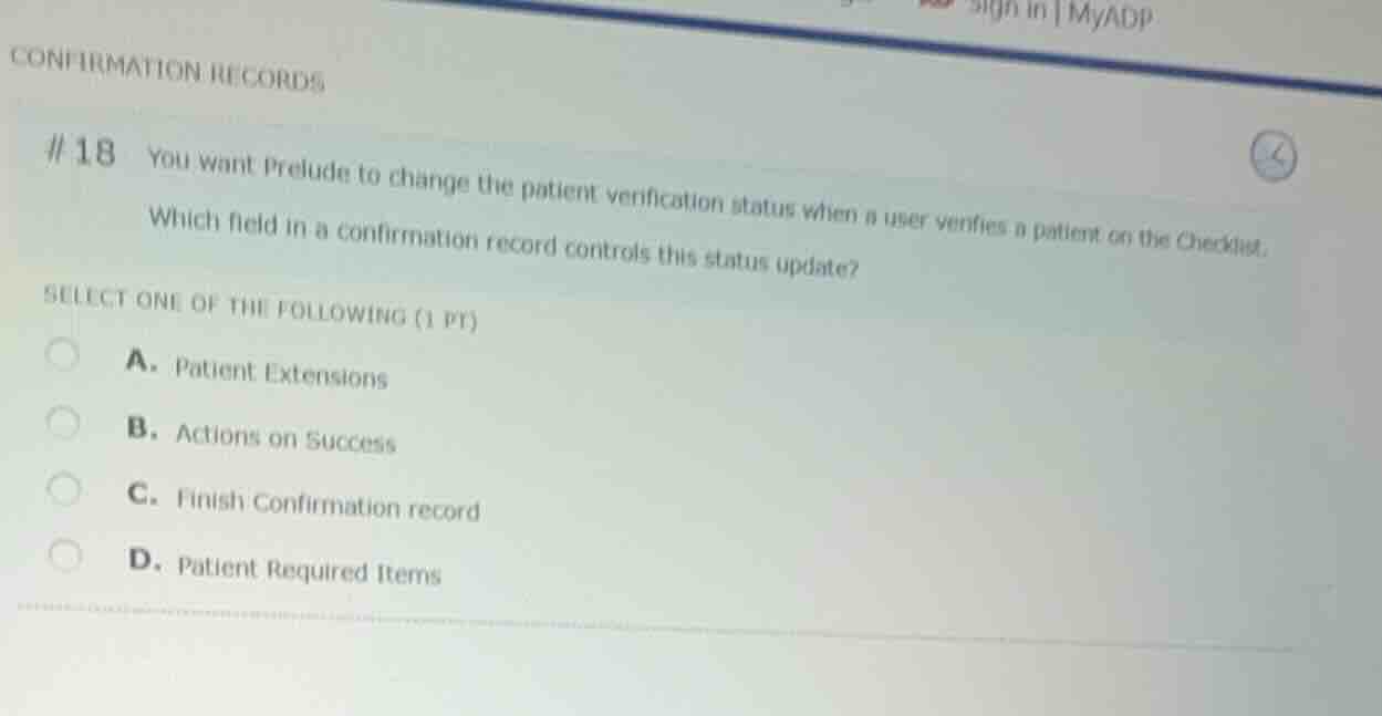 confirmation records #18 you want prelude to change the patient verific…