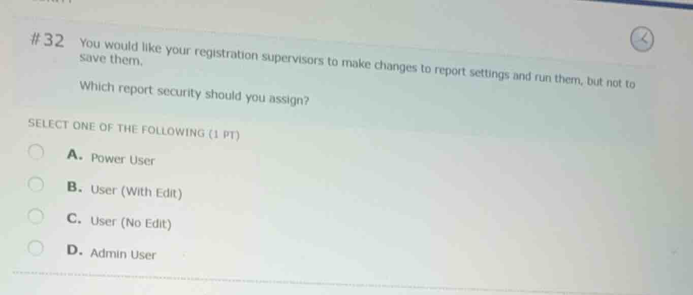 # 32 you would like your registration supervisors to make changes to re…