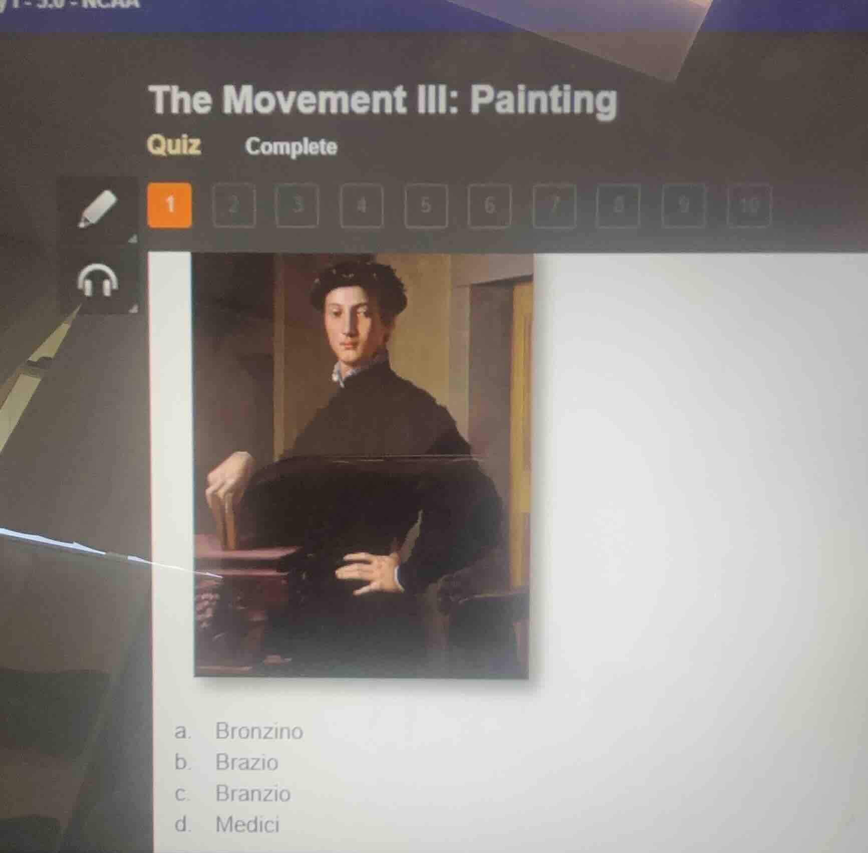the movement iii: painting quiz a. bronzino b. brazio c. branzio d. med…