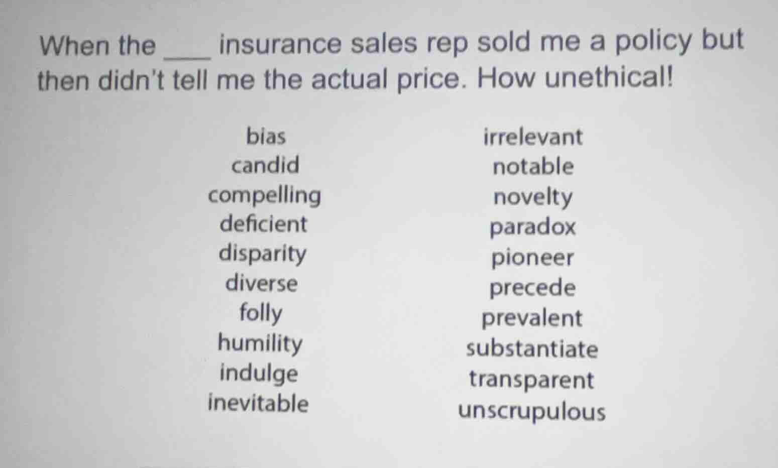 when the ___ insurance sales rep sold me a policy but then didnt tell m…