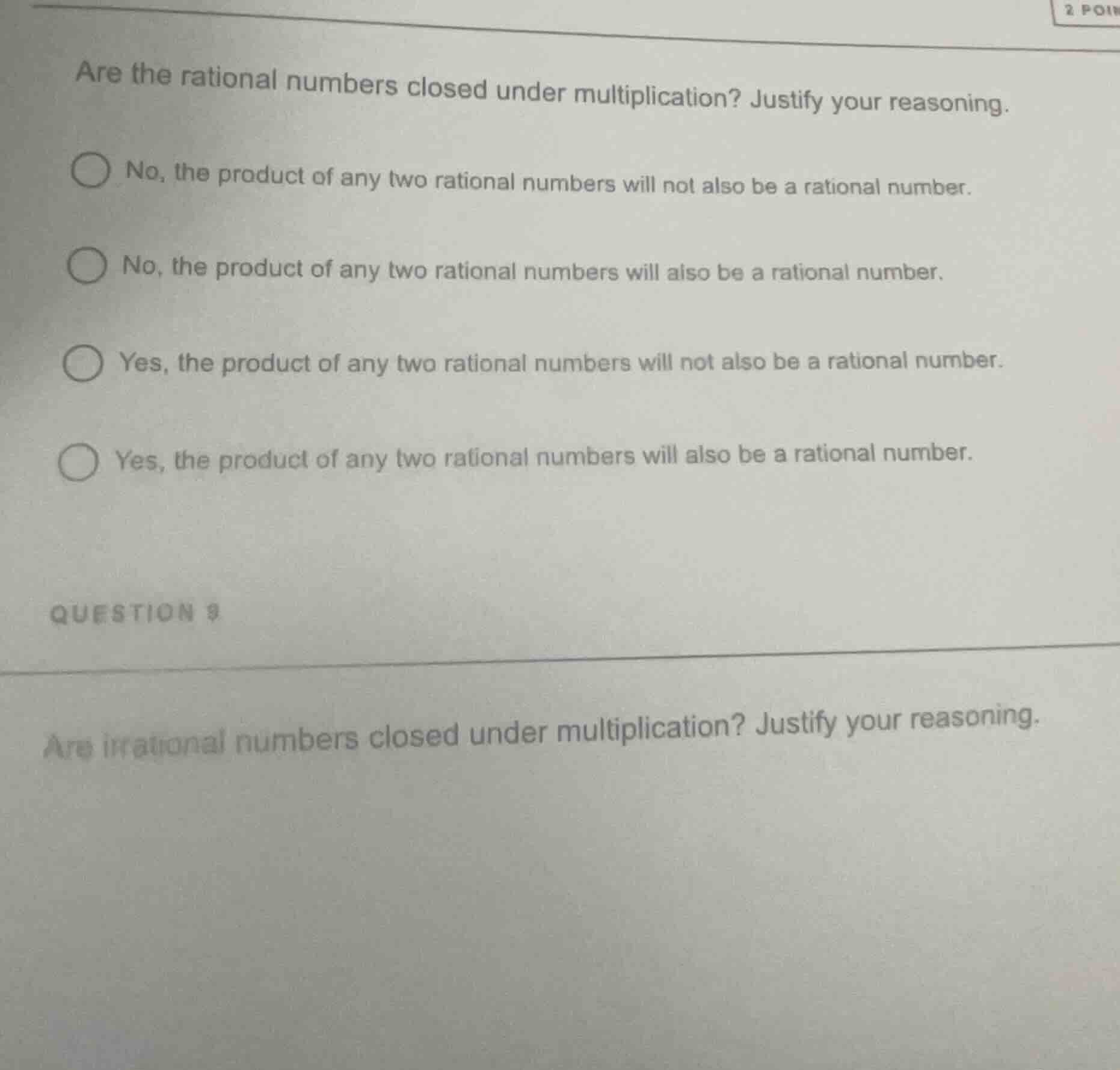 are the rational numbers closed under multiplication? justify your reas…