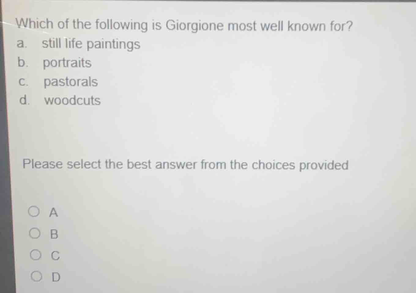 which of the following is giorgione most well known for? a. still life …