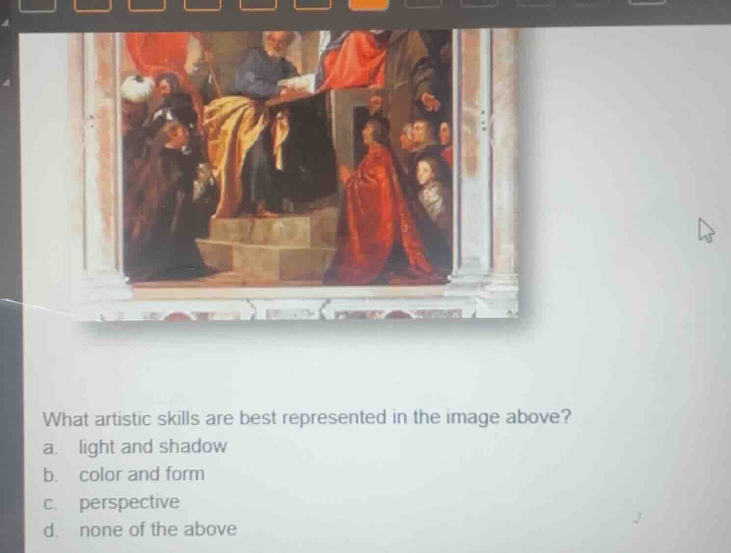 what artistic skills are best represented in the image above? a. light …