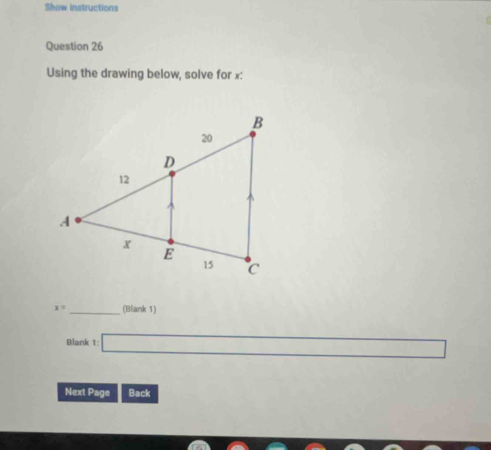 question 26 using the drawing below, solve for \\(x\\): \\(x = \\) ____…