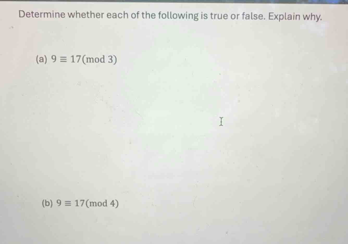 determine whether each of the following is true or false. explain why. …