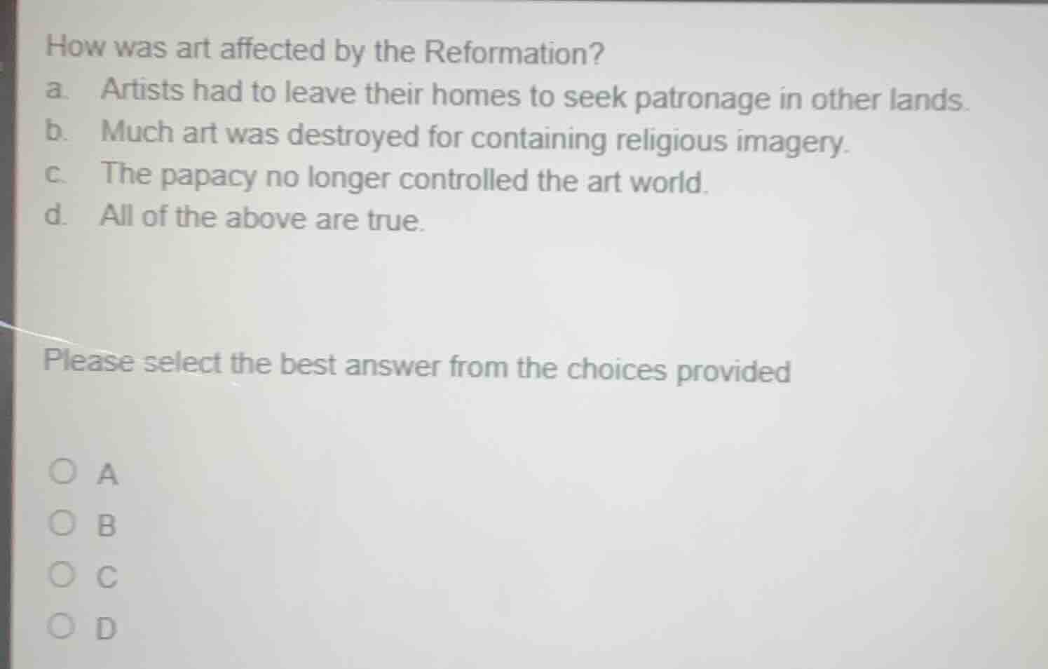 how was art affected by the reformation? a. artists had to leave their …