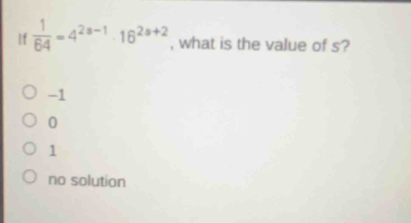 if \\(\\frac{1}{64} = 4^{2s-1} \\cdot 16^{2s+2}\\), what is the value o…