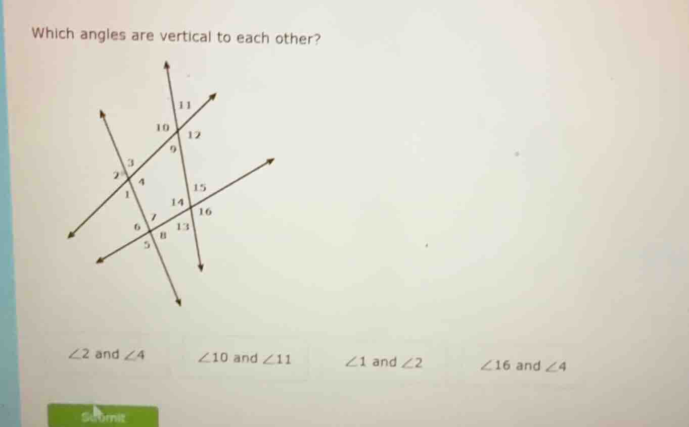 which angles are vertical to each other? \\(\\angle 2\\) and \\(\\angle…