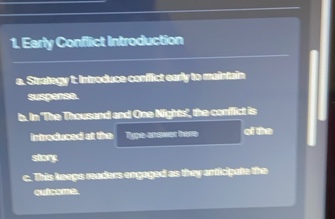 1. early conflict introduction a. strategy 1: introduce conflict early …