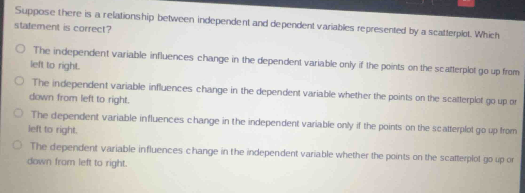 suppose there is a relationship between independent and dependent varia…