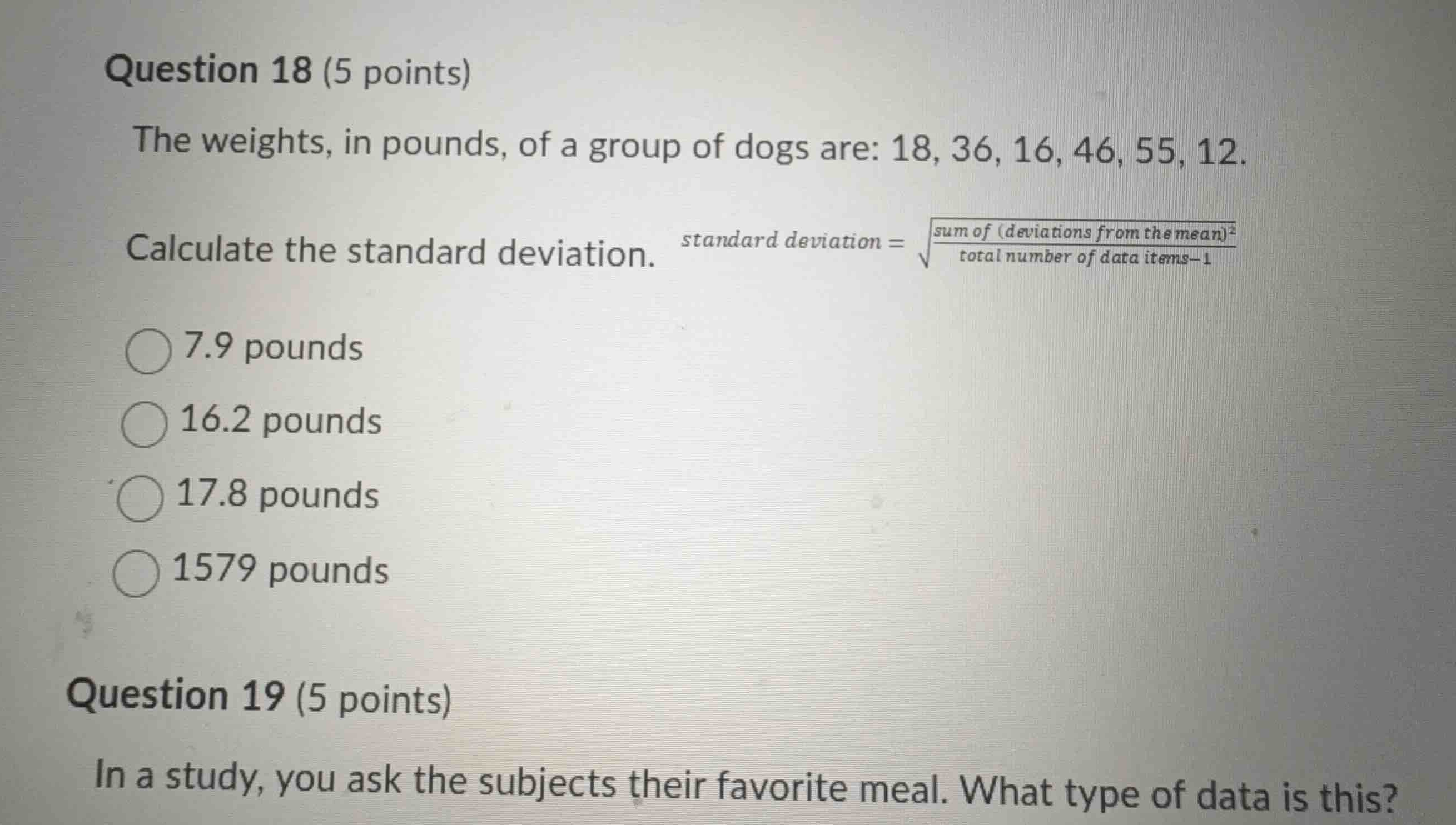 question 18 (5 points) the weights, in pounds, of a group of dogs are: …