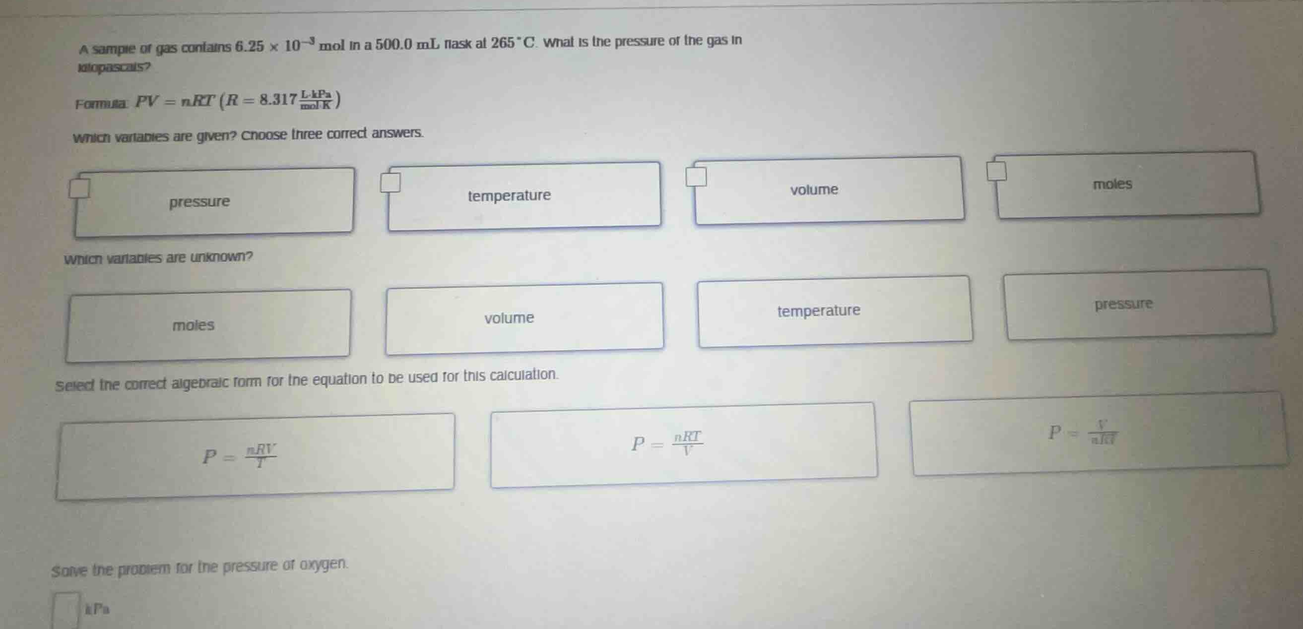 a sample of gas contains \\(6.25 \\times 10^{-3}\\) mol in a \\(500.0\\…