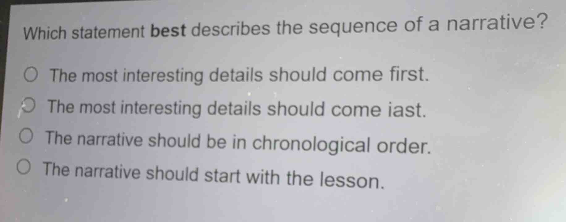which statement best describes the sequence of a narrative? - the most …