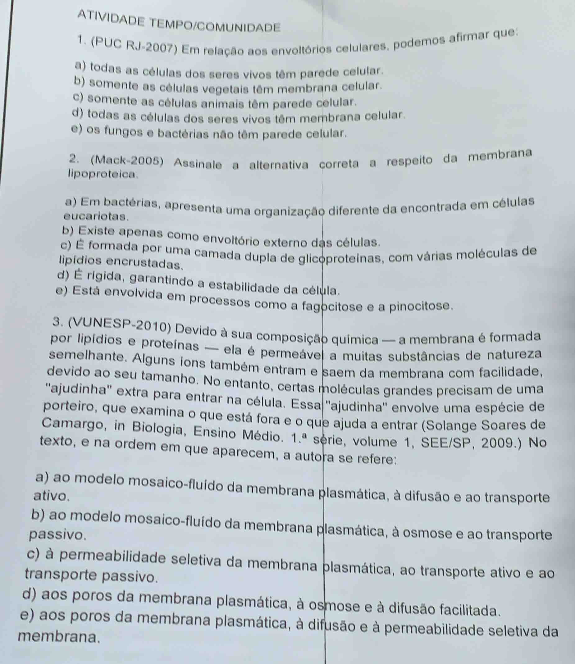 atividade tempo/comunidade 1. (puc rj-2007) em relação aos envoltórios …
