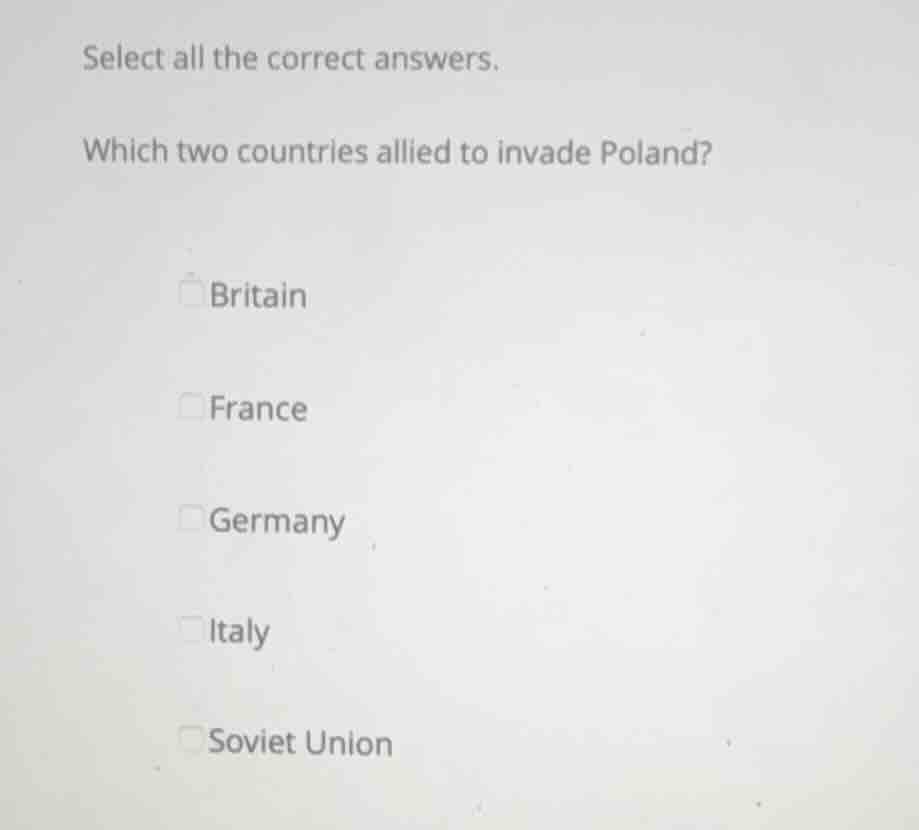 select all the correct answers. which two countries allied to invade po…