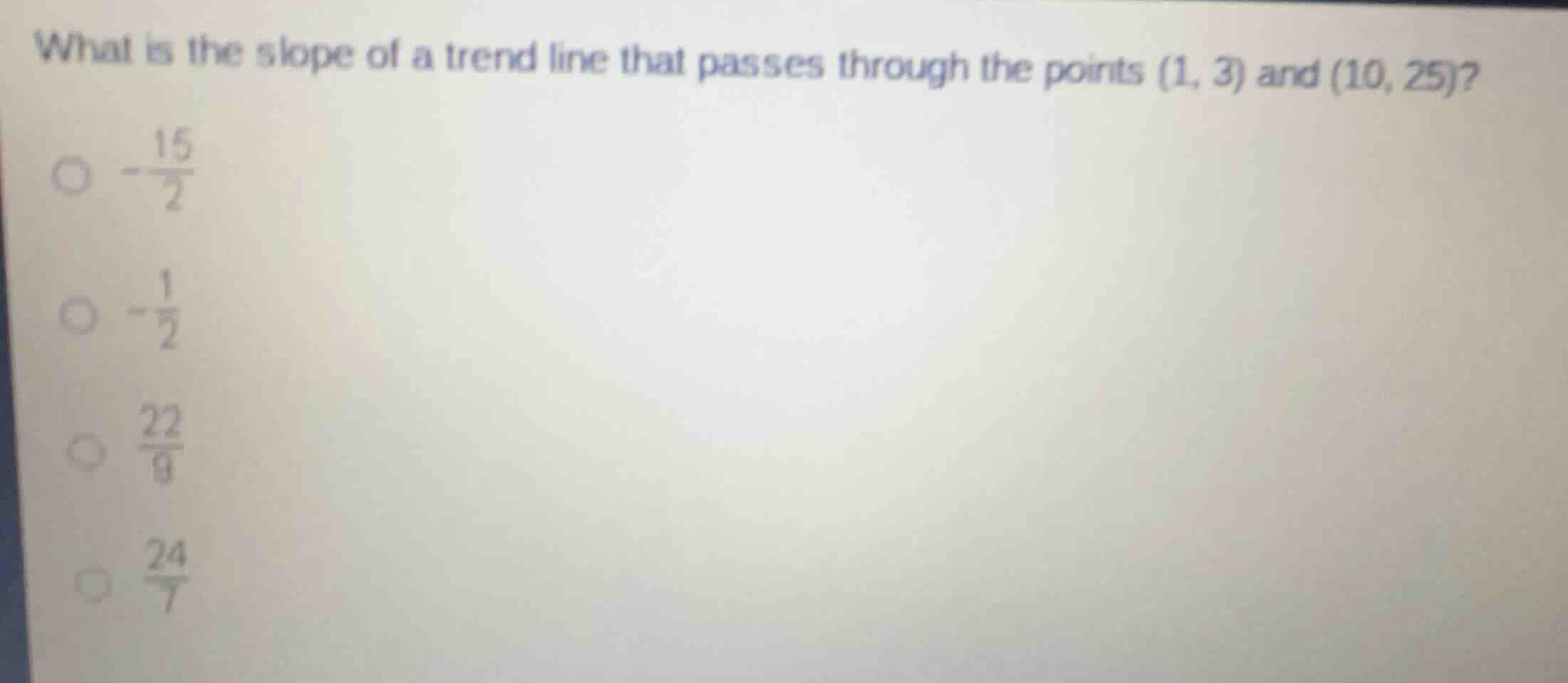 what is the slope of a trend line that passes through the points (1, 3)…