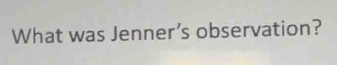 what was jenners observation?