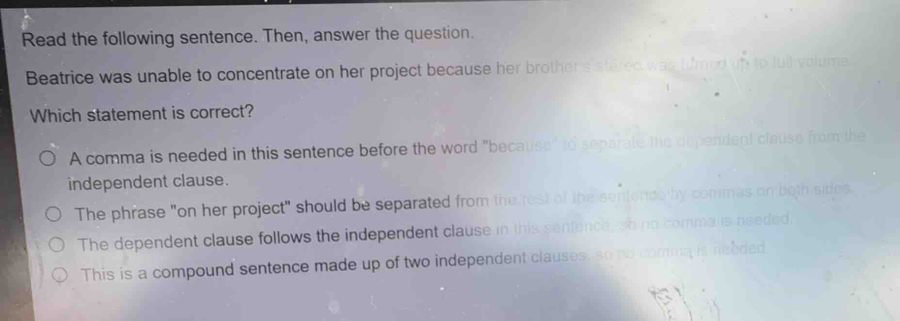 read the following sentence. then, answer the question. beatrice was un…