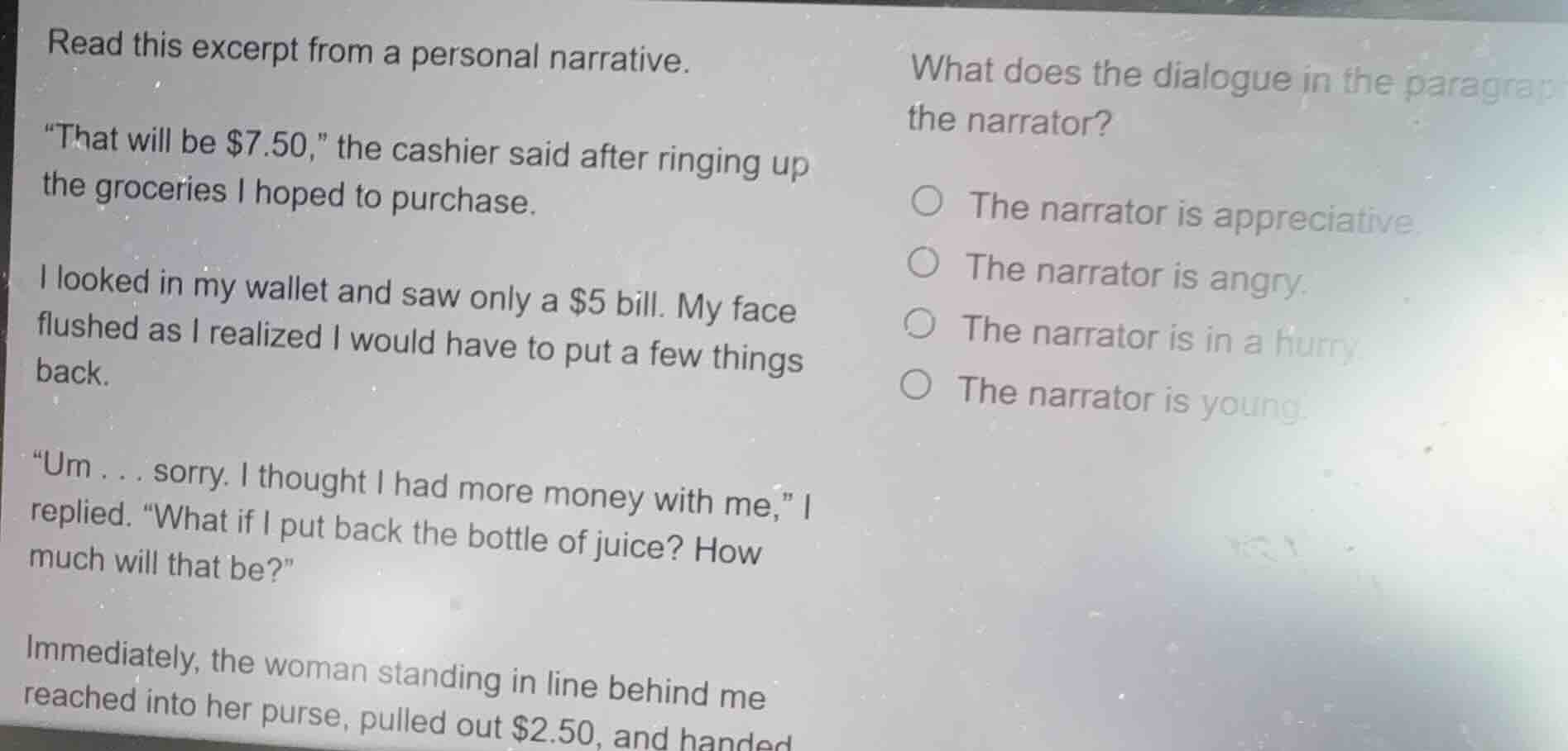 read this excerpt from a personal narrative. \that will be $7.50,\ the …