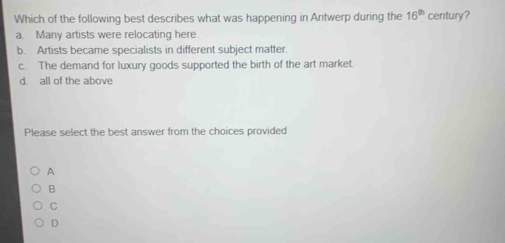 which of the following best describes what was happening in antwerp dur…