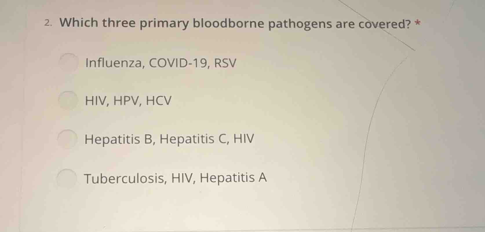 2. which three primary bloodborne pathogens are covered? * influenza, c…