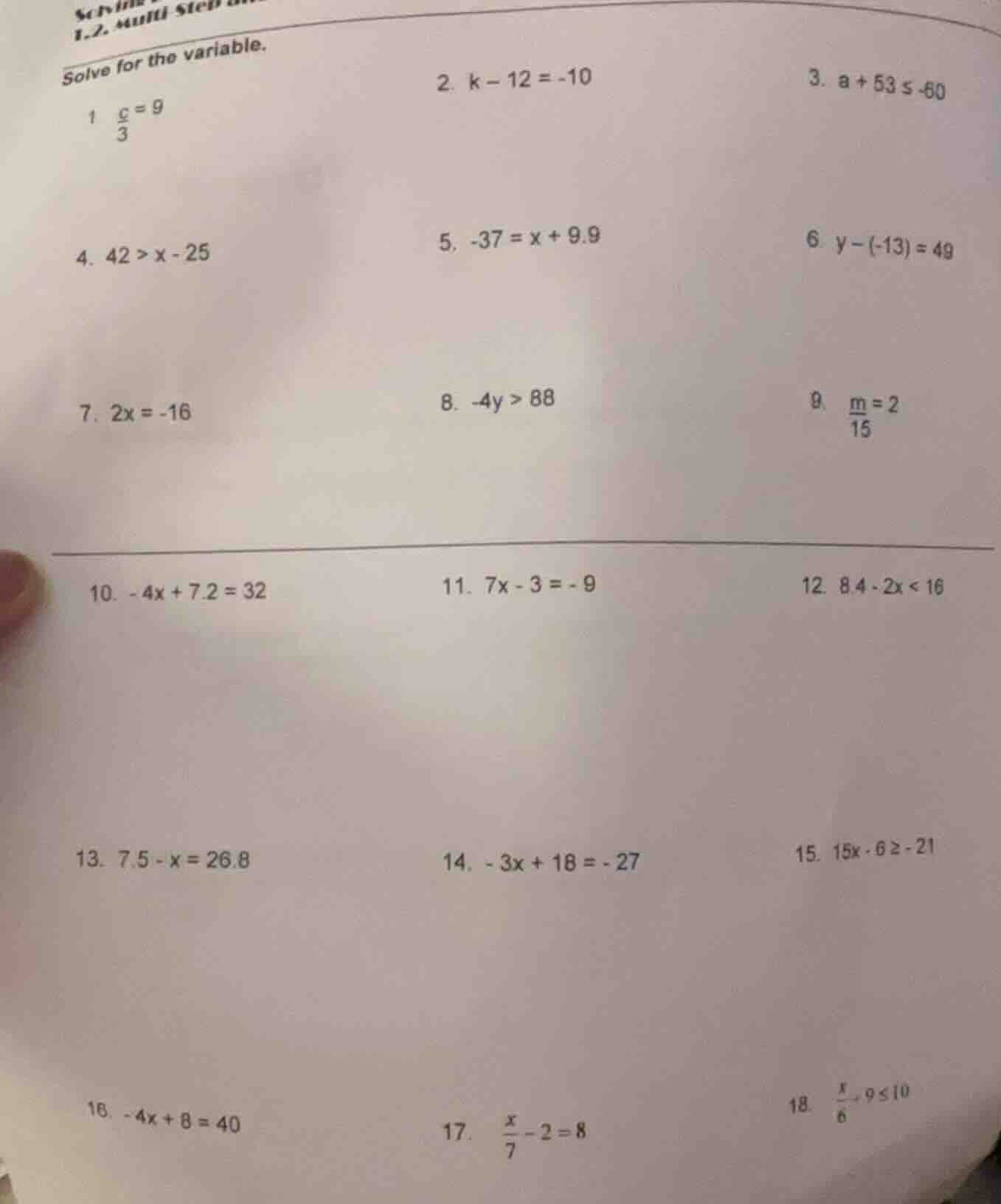 solve for the variable. 1. \\(\\frac{c}{3} = 9\\) 2. \\(k - 12 = -10\\)…