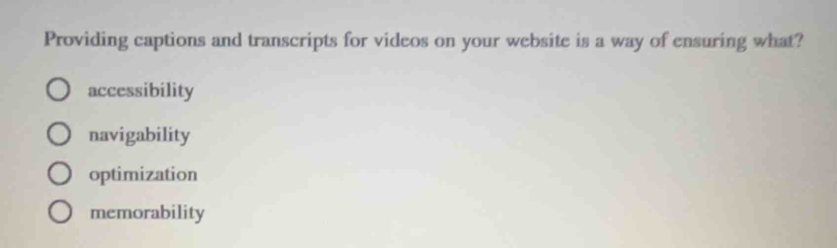 providing captions and transcripts for videos on your website is a way …