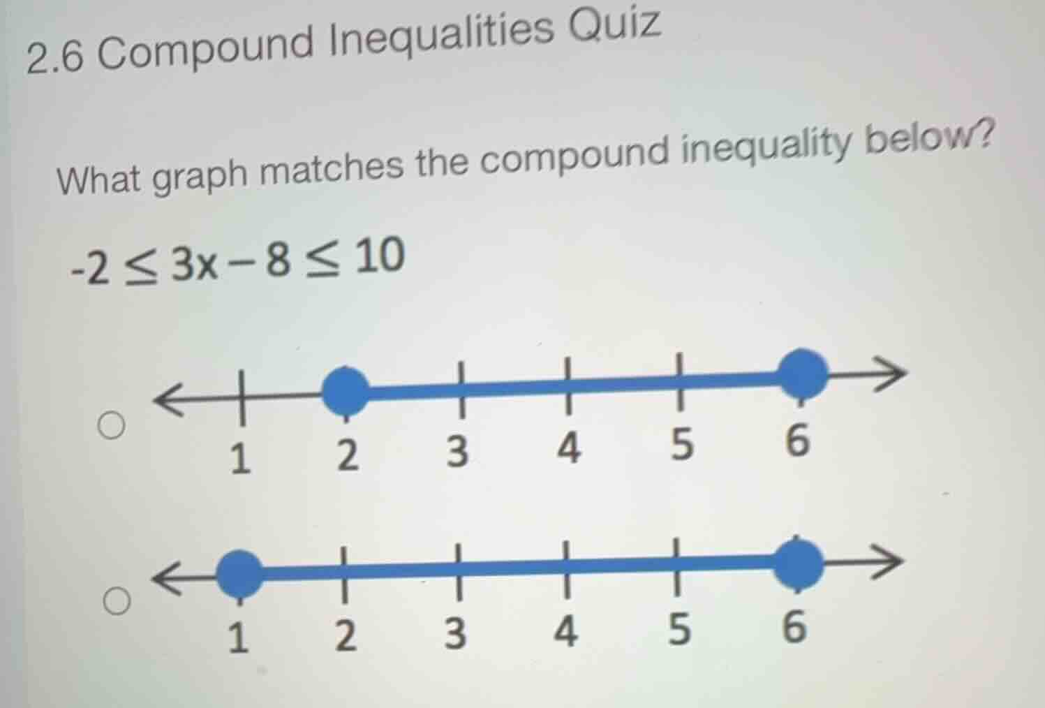 2.6 compound inequalities quiz what graph matches the compound inequali…