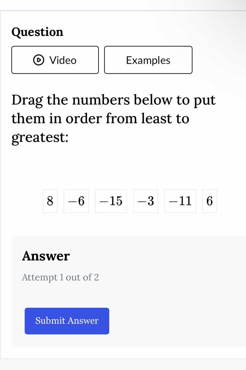 drag the numbers below to put them in order from least to greatest: 8, …