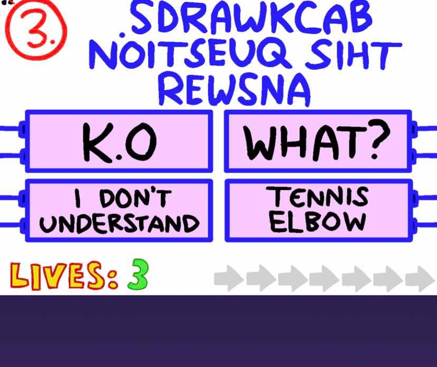 3. sdrawkcab noitseuq siht rewsna k.o what? i dont understand tennis el…