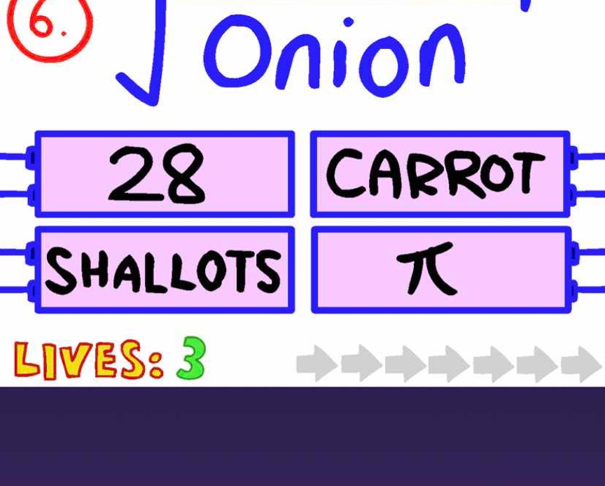 6. \\(\\sqrt{\\text{onion}}\\) 28 carrot shallots \\(\\pi\\) lives: 3