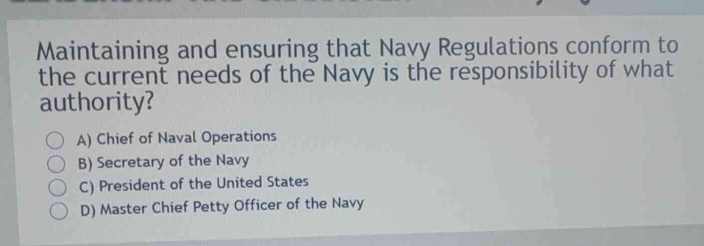 maintaining and ensuring that navy regulations conform to the current n…