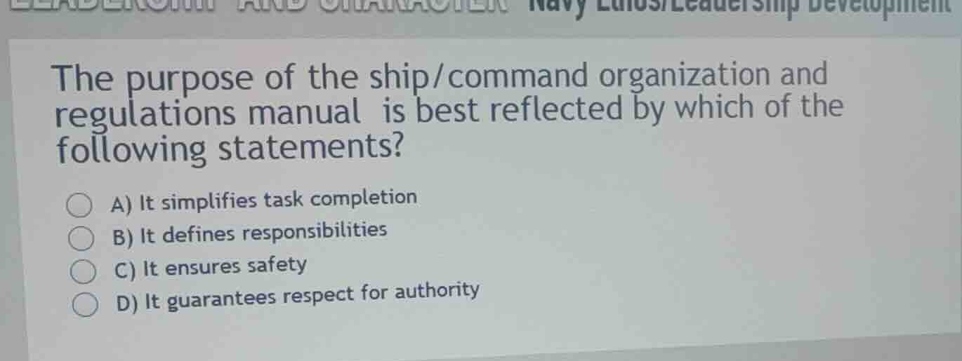 the purpose of the ship/command organization and regulations manual is …