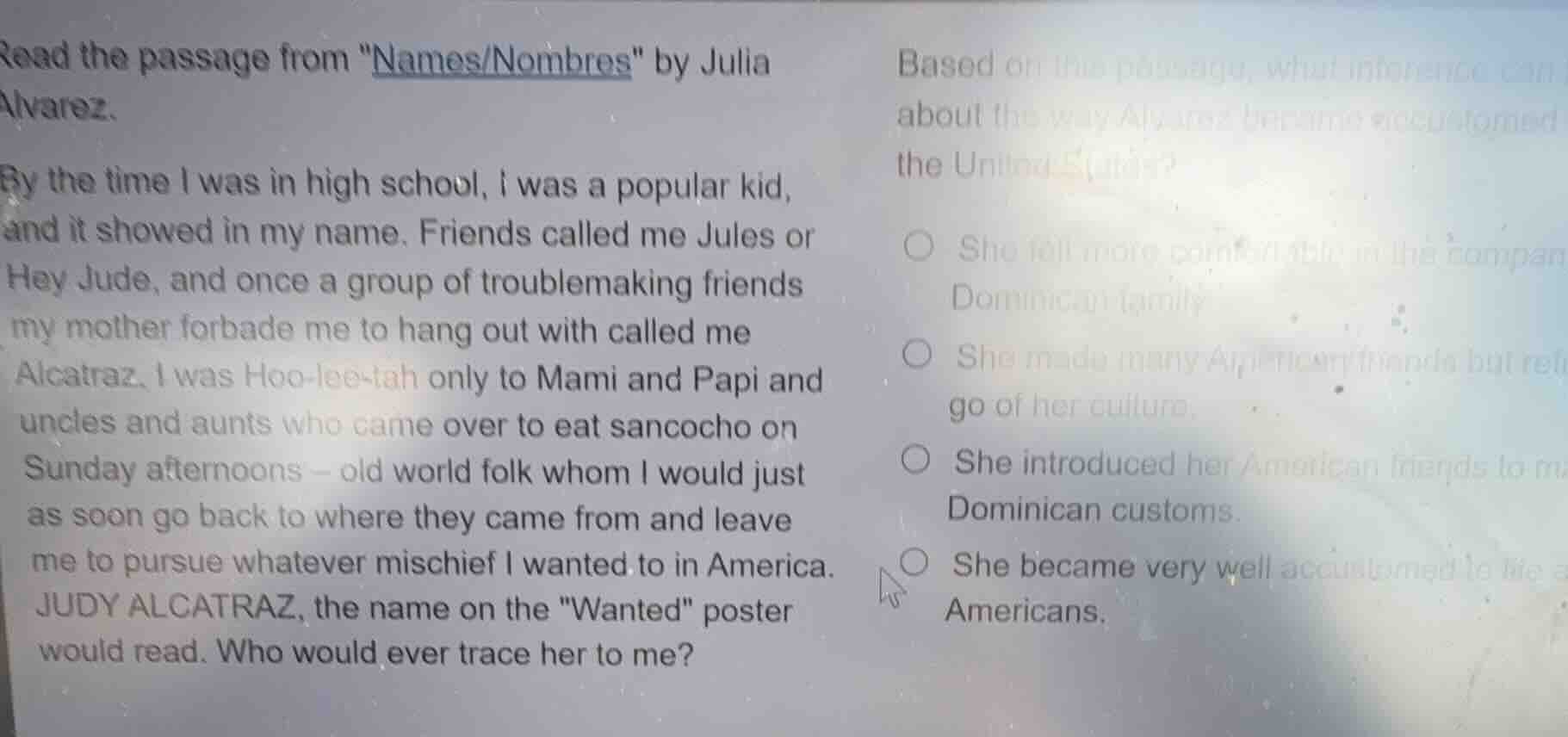 read the passage from ames/nombres\ by julia alvarez. by the time i was…