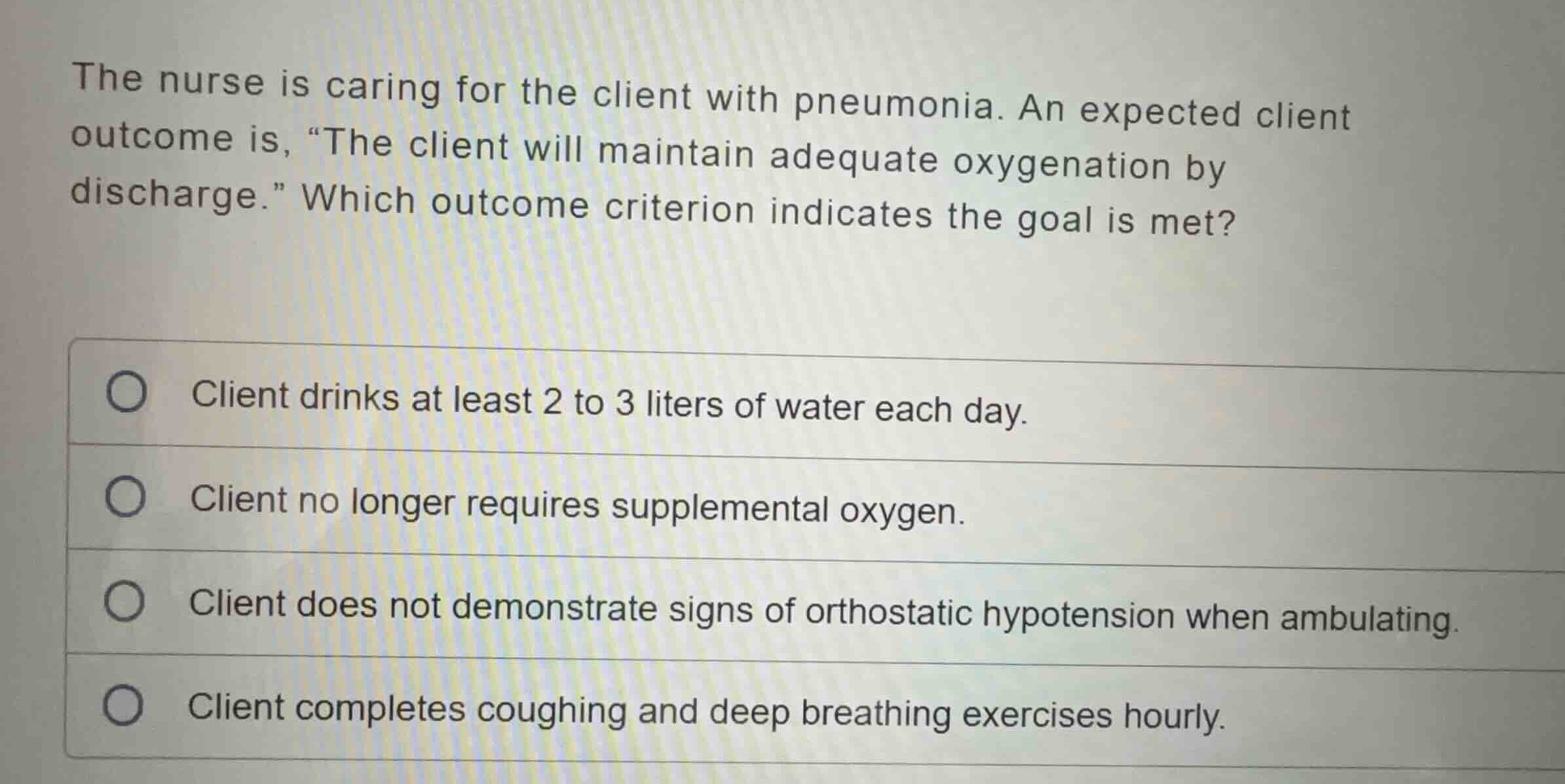the nurse is caring for the client with pneumonia. an expected client o…