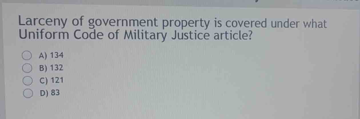 larceny of government property is covered under what uniform code of mi…