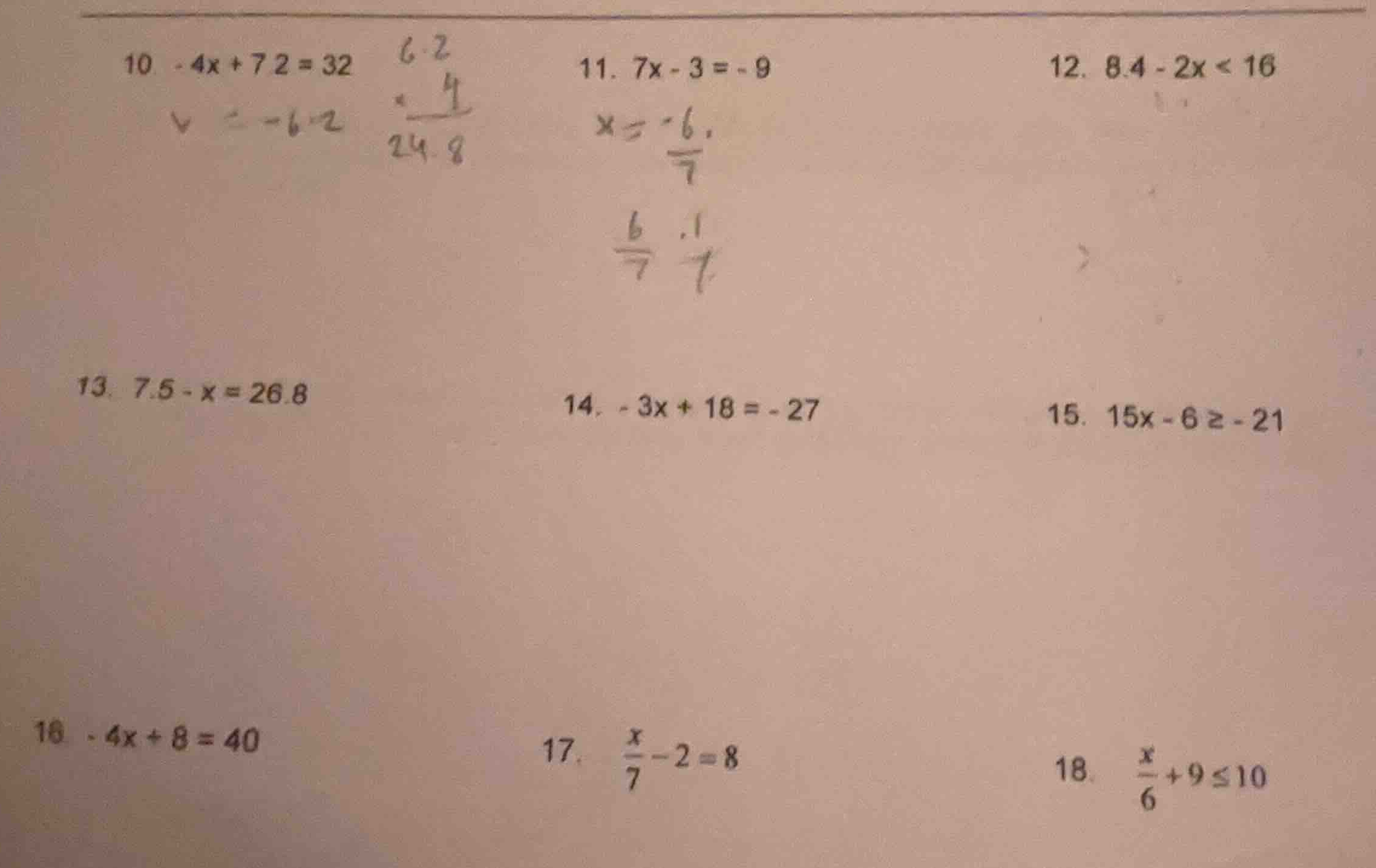 10. \\(-4x + 7.2 = 32\\) 11. \\(7x - 3 = -9\\) 12. \\(8.4 - 2x < 16\\) …