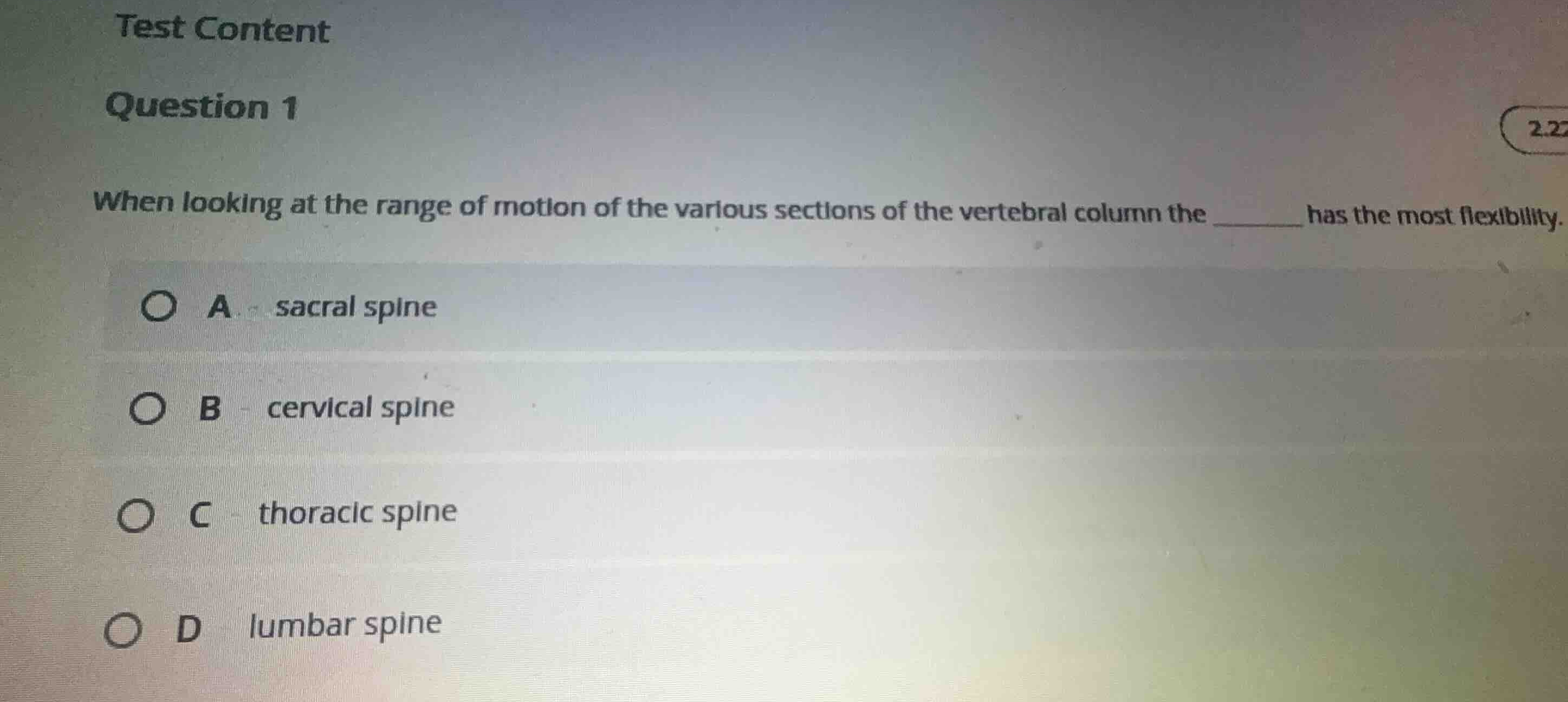 when looking at the range of motion of the various sections of the vert…