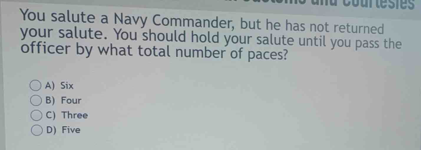 you salute a navy commander, but he has not returned your salute. you s…