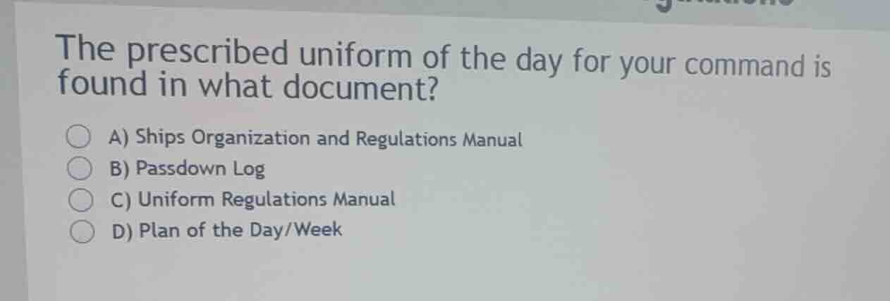 the prescribed uniform of the day for your command is found in what doc…