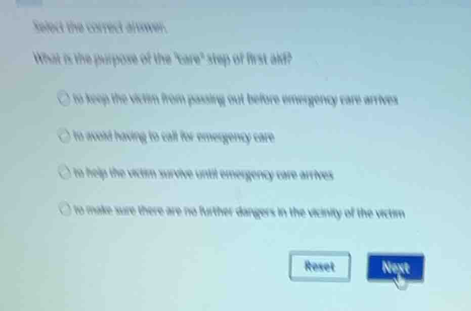 select the correct answer. what is the purpose of the \care\ step of fi…