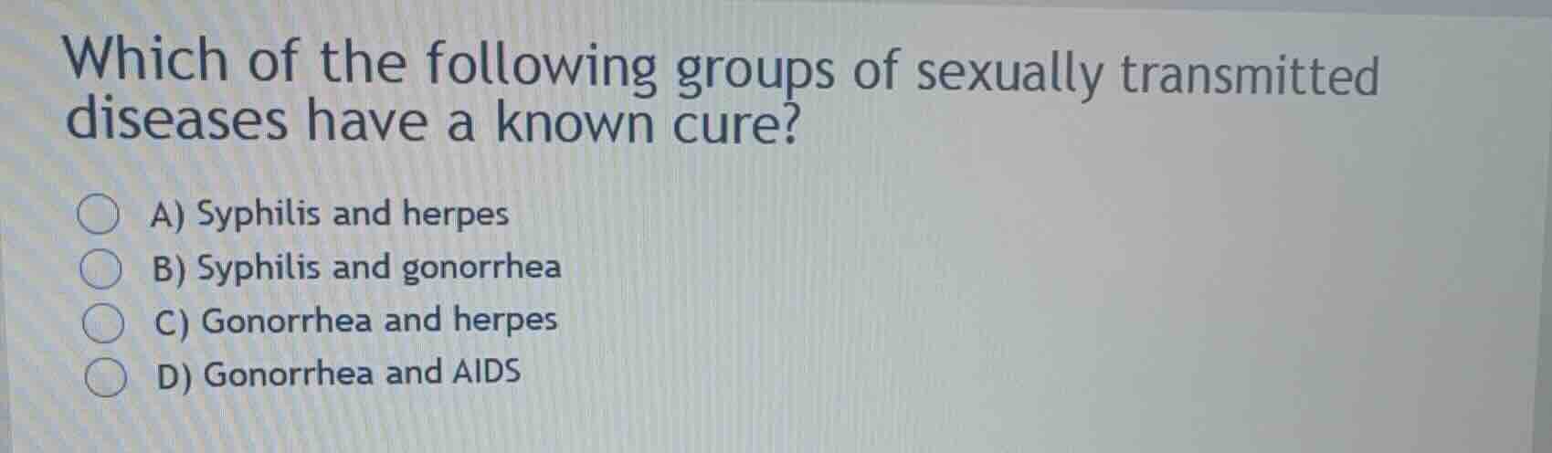 which of the following groups of sexually transmitted diseases have a k…