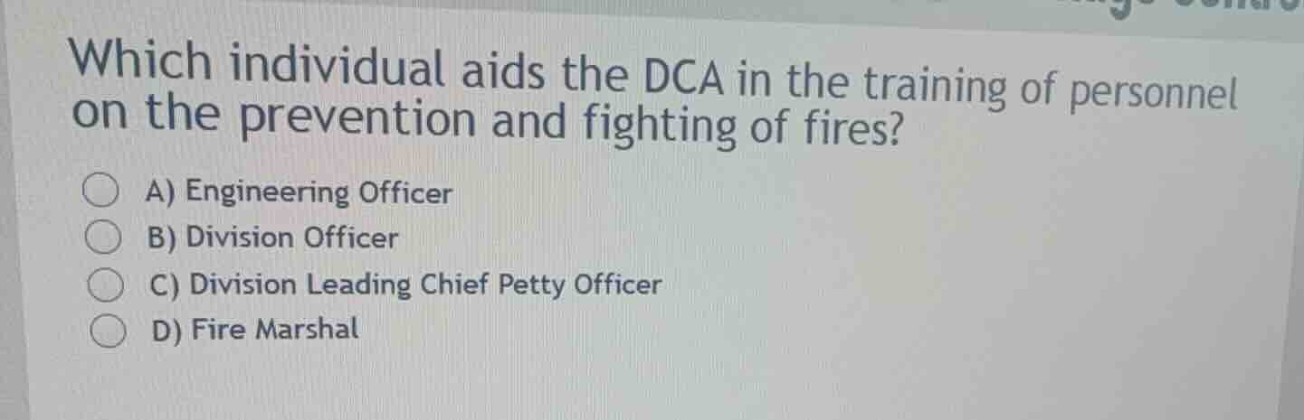 which individual aids the dca in the training of personnel on the preve…