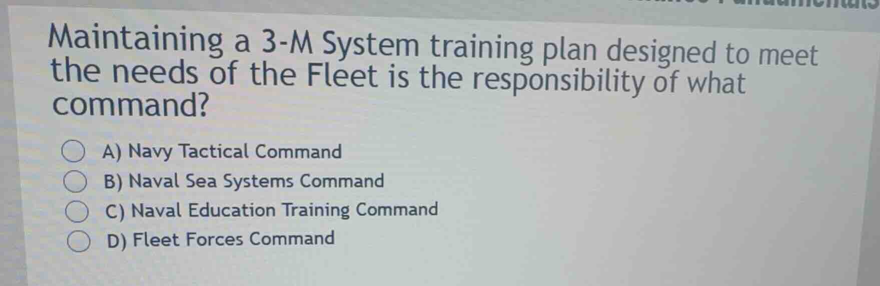 maintaining a 3-m system training plan designed to meet the needs of th…