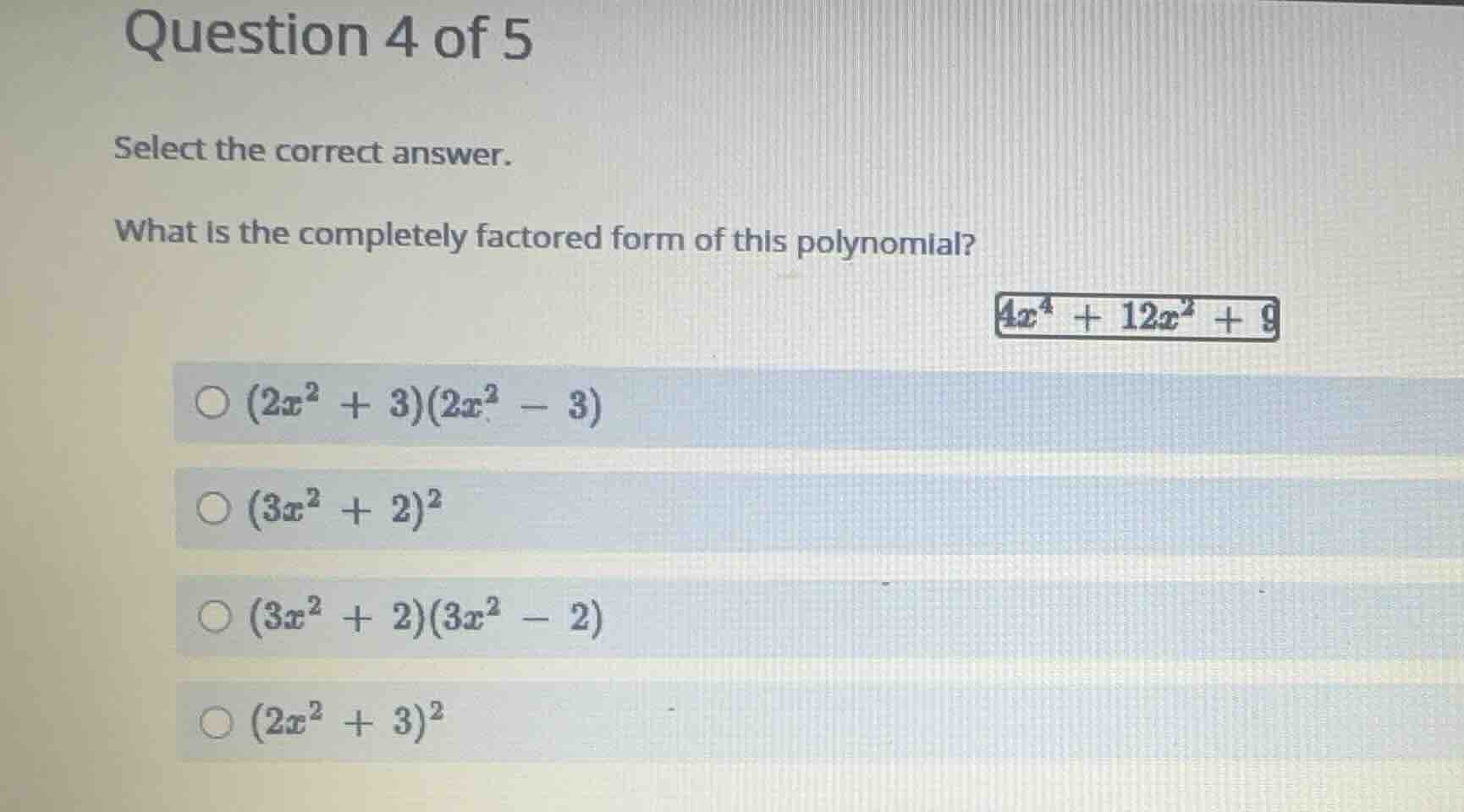 question 4 of 5 select the correct answer. what is the completely facto…
