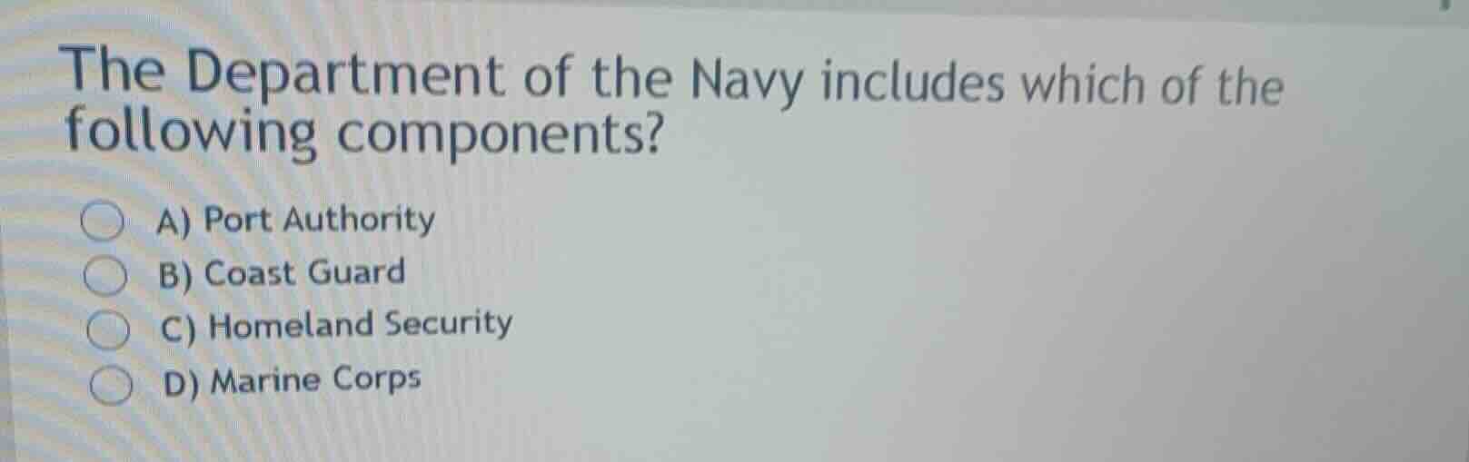 the department of the navy includes which of the following components? …