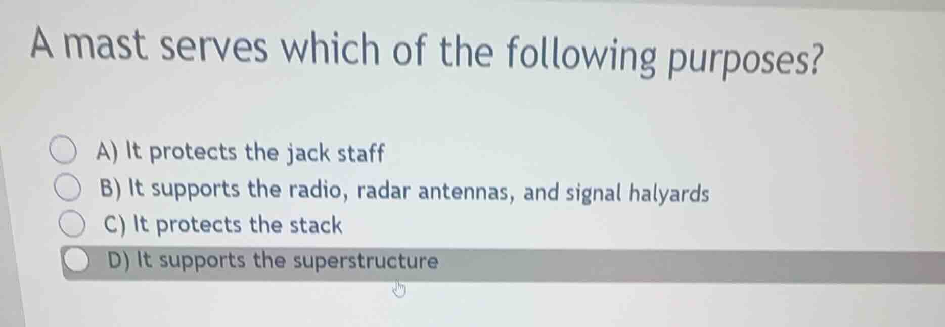 a mast serves which of the following purposes? a) it protects the jack …